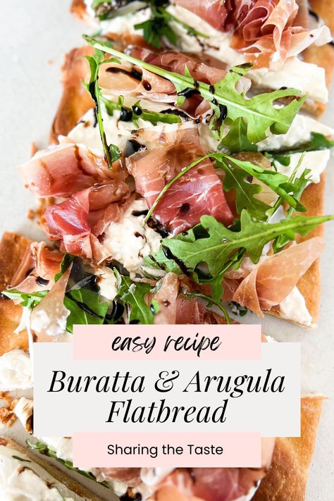 Easy, delicious crispy flatbread topped with prosciutto, arugula and burrata, finished with a balsamic glaze. #pizzarecipe #flatbread Prosciutto Arugula Flatbread, Flatbread With Balsamic Glaze, Flatbread Pizza Recipes Prosciutto, Arugula Flatbread Recipes, Arugula Prosciutto Flatbread, Burrata Pizza Prosciutto, Burrata Flatbread Recipes, Flatbread Pizza Prosciutto, Flat Bread Appetizers Flatbread Recipes