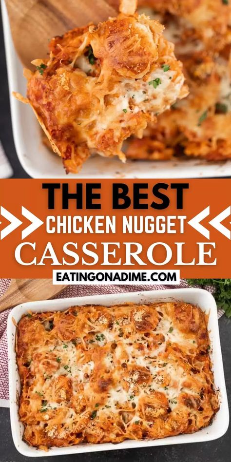 You have to try this easy chicken nugget casserole recipe. It is so fun and very easy to make. This chicken nugget casserole is perfect for your next family movie night. This is one of my favorite chicken nugget recipes. It tastes just like a lazy day chicken parmesan casserole! #eatingonadime #chickenrecipes #chickennuggetrecipes #casserolerecipes Chicken Nuggets Recipe Baked, Chicken Nugget Ideas Dinners, Easy Dinner Recipes With Chicken Nuggets, Recipe Using Chicken Nuggets, Chicken Nugget Casserole Recipes, Chicken Nuggets Casserole, Chicken Nugget Meals Dinners, Recipes With Chicken Nuggets Dinners, Chicken Nuggets Parmesan