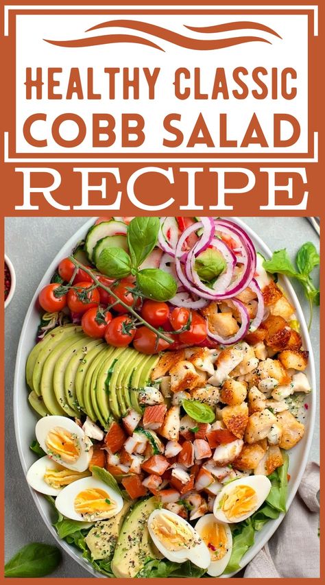 Healthy Classic Cobb Salad Recipe Crispy Chicken Cobb Salad, Cob Salad Dressing, Classic Cobb Salad Recipe, Cob Salad, Cobb Salad Dressing, Chicken Cobb Salad, Classic Cobb Salad, Savoury French Toast, Cobb Salad Recipe