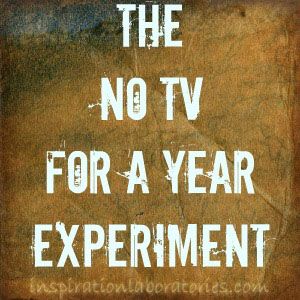 The no TV for a year experiment No Tv, Mommy Moments, Nhl Playoffs, Kid Experiments, Screen Free Activities, Movie Time, Fake People, Screen Free, Tv Quotes