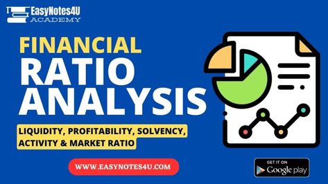 Financial Ratio Analysis : Meaning, Definition, Types, Formula - Liquidity, Solvency, Profitability, Efficiency, Market Ratio Ratio Analysis, Easy Notes, Financial Ratio, Cost Of Goods Sold, Financial Accounting, Financial Analysis, Mock Test, Market Price, Financial Health