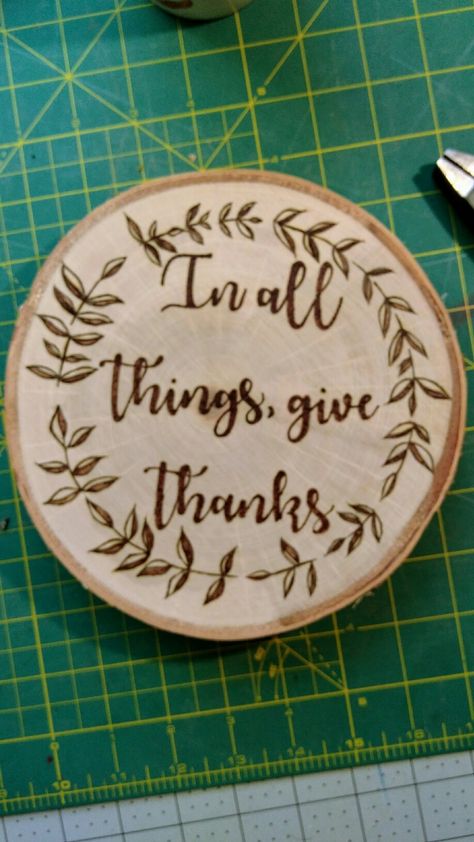 Thanksgiving Wood Burning Ideas, Christian Wood Burning Ideas, Woodburning Crafts, Wood Burning Ideas, In All Things Give Thanks, Diy Fall Ideas, Lino Block, Thanksgiving Signs, Shrimp Dinner