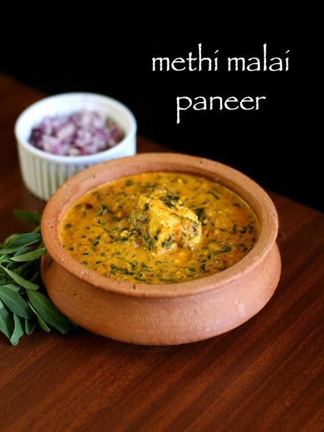 Easy Dinner Recipes Indian, Methi Paneer, Dinner Recipes Indian, Malai Recipe, Hebbars Kitchen, Methi Recipes, Paneer Dishes, Hebbar's Kitchen, Indian Veg Recipes