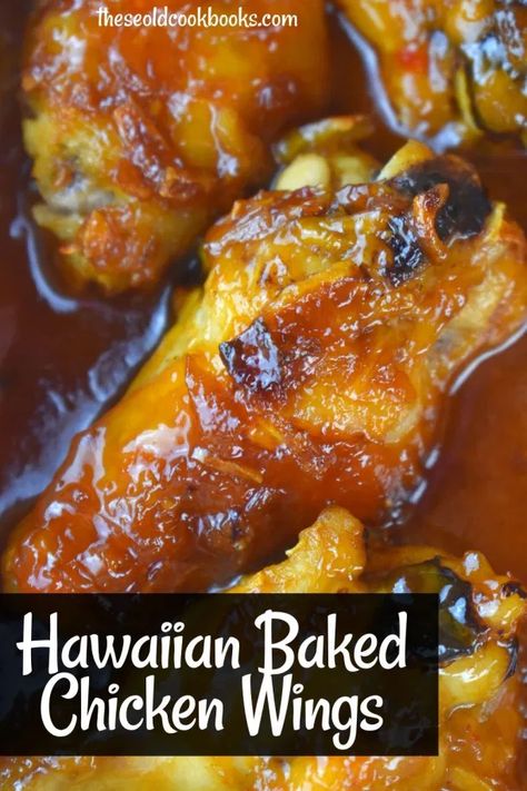 Hawaiian Glazed Chicken Recipe - These Old Cookbooks Hawaiian Chicken Oven, Hawaiian Wing Sauce, Hawaiian Wings Recipes, Hawaiian Wings, Hawaiian Chicken Wings, America Recipes, Bbq Wings Recipe, Chicken Wings Crockpot, Honey Baked Chicken