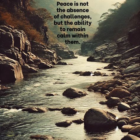 ”Peace is not the absence of challenges, but the ability to remain calm within them.” 

#glowinghorizonsquotes #findpeace #mindfulliving Feeling Calm Quotes, Calm Quotes Peace Life, Remain Calm Quotes, Calm Quotes Peace, Peace Calm Quotes, Feeling Calm Quotes Peace, Calming Affirmations Peace, Calming Quotes Peace Mindfulness, Calming Quotes