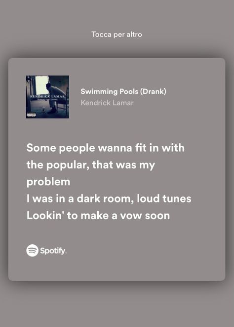 Kendrick Lamar Swimming Pools, Kendrick Lamar Lyrics, Swimming Pools Drank, Playlist Song, Song Ideas, Song Lyric Quotes, Favorite Lyrics, Song Playlist, Kendrick Lamar