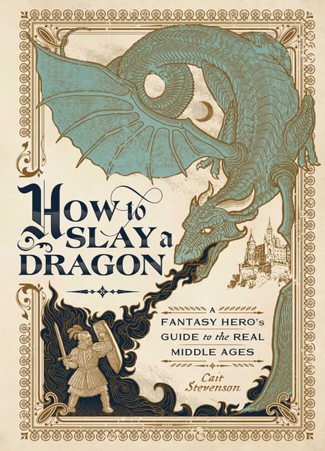 How to Slay a Dragon Fantasy Quest, Medieval Books, 동화 삽화, Fantasy Heroes, Medieval World, Hero Movie, Movie Themes, Book Dragon, Art How