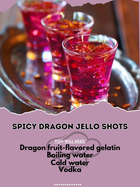 🐉🔥 Try the fiery and fun Spicy Dragon Jello Shots! 🐉✨ #DragonJelloShots #SpicyFun Spicy Dragon Jello Shots Ingredients: Dragon fruit-flavored gelatin (1 package) Boiling water (1 cup) Cold water (1/2 cup) Vodka (1/2 cup) Dash of hot sauce Red chili flakes (for garnish) Instructions: Dissolve dragon fruit-flavored gelatin in boiling water. Add cold water, vodka, and a dash of hot sauce. Pour into shot glasses and refrigerate until set. Garnish with red chili flakes before serving. Enjoy th... Spicy Jello Shots, Dnd Drinks Recipes, How To Make Jello Shots With Vodka, New Years Shots, Birthday Moodboard, Making Jello Shots, Jello Shots Vodka, How To Make Jello, Dnd Party