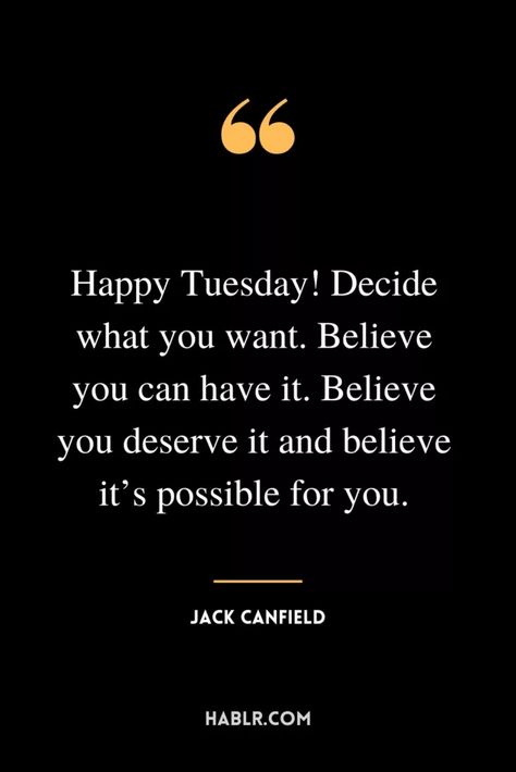 Tuesday Quotes Motivational, Motivational Quotes For Tuesday, Tuesday Motivational Quotes Positive, Tuesday Business Quotes, Tuesday Positive Quotes, Tuesday Humor Positive, Tuesday Quotes Motivational Inspiration, Tuesday Affirmation Quotes, Tuesday Motivation Humor