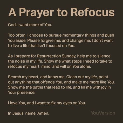 Prayers To Focus On God, Reconciliation Prayer, Spending Time With God, Financial Prayers, Lent Prayers, Prayers Of Encouragement, Prayer For Love, Time With God, Resurrection Sunday