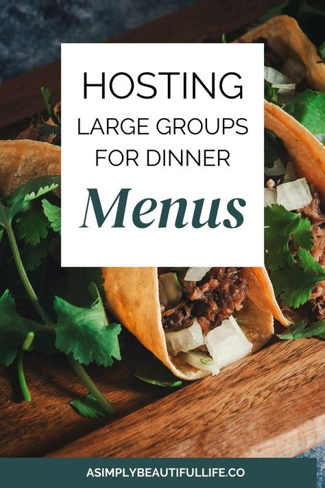 These easy meal ideas are great for large groups Meals For Lots Of People, Gluten Free Meals For Large Groups, Menu Ideas For Large Groups, Meal Ideas For A Large Group, Dinner For 10 People Main Dishes, Bulk Meals For Large Groups, Meals For A Group Of People, Meals For Large Groups Dinners, Christmas Dinner Menu Ideas Large Group