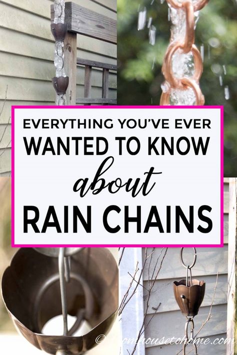 Learn all about what rain chains are, how you use them, and how to install them. Plus get lots of ideas and inspiration from the pictures of rain chains in front and backyards. #fromhousetohome #gardenideas #curbappeal #rainchains #waterfeatures #gardeningtips Lakehouse Landscaping, How To Make A Rain Chain, Rain Chain Installation, Rain Chain Diy, Rain Chain Garden, Copper Rain Chains, Spring Clean Up, Chain Ideas, Rain Barrels