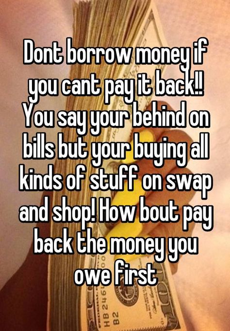 Money Quotes Truths, Money Quotes Funny, Debt Quote, Burberry Nails, Give Me My Money, Owe Money, Pay Back, Spiritual Encouragement, Borrow Money