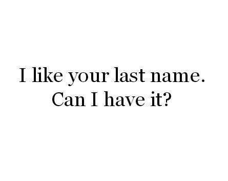 Good pick up line haha I Like Your Last Name, Pick Up Line Jokes, Lines For Girls, Funny Pick, Pick Up Lines Cheesy, Pick Up Lines Funny, Pickup Lines, I Like You, Pick Up Lines