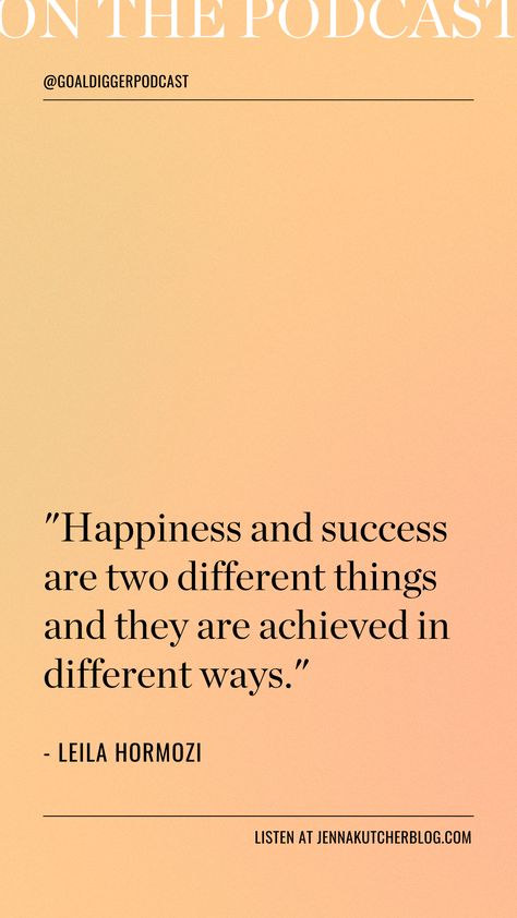 Leila Hormozi Quotes, Mama Reminders, Millionaire Habits, Quotes For Entrepreneurs, Jenna Kutcher, Business Branding Inspiration, First Business, Success And Happiness, Entrepreneurship Quotes