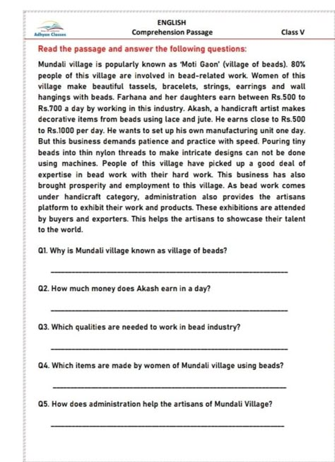 Comprehension Passage for grades 5 to 8. This passage describes a village which is famous for its bead work Comprehension For Grade 6 With Questions, Comprehension For Class 5 With Questions, Comprehension For Grade 5 In English, Comprehension For Grade 7 With Questions, Reading Comprehension Worksheets Grade 8, Unseen Passage In English For Class 5, Comprehension Passage For Class 5, Grade 5 Reading Comprehension Worksheets With Questions, Grade 5 English Worksheets Reading Comprehension