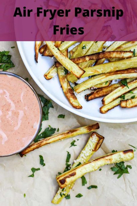 Air Fryer Parsnip Fries (with Utah Fries Sauce) Fries Sauce, Parsnip Crisps, Parsnip Chips, Parsnip Fries, Fry Sauce, Easy Side Dish, Dill Pickle, Root Vegetables, Parsnips