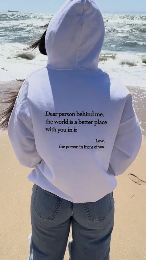 ✨'Dear Person Behind Me' ✨Sweatshirt | sweater, fashion | The "Dear Person Behind Me" sweatshirt is more than just a fashion statement – it's a way to connect with others in a meaningful way.💗 | By Marvelmerit Dear Person Behind Me, Be The Good, Georgia Girls, Idee Cricut, Be The Reason, Teen Life Hacks, Crewneck Design, Spread Positivity, Beach Outfits