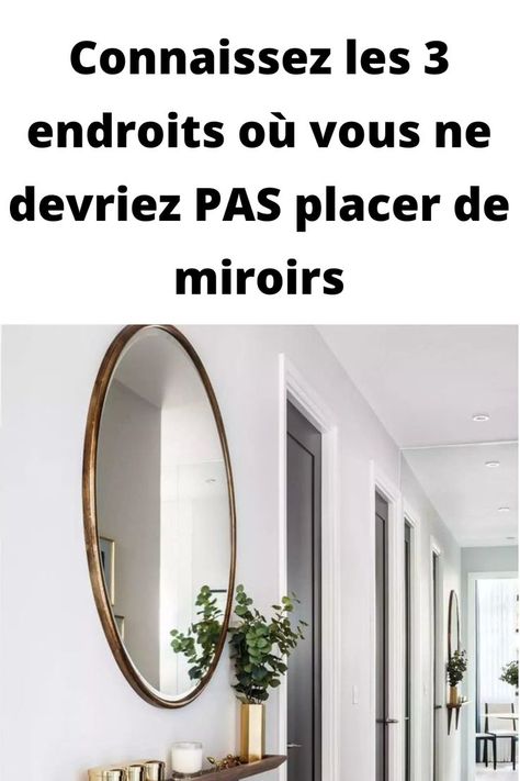 Les miroirs dans la maison selon le feng shui sont un sujet à part entière, la puissance de ceux-ci peut vous aider à créer de l’harmonie et à attirer le positif ou vous nuire. Nous avons tous des miroirs chez nous et les endroits où nous les plaçons sont importants puisque selon le feng shui le pouvoir est dans son reflet. Fen Shui, Feng Shui, Zen, Art