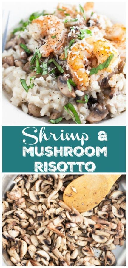 This Shrimp and Mushroom Risotto recipe is comforting and easy to make! It's creamy and made with mushrooms and shrimp that's sauteed with lots of garlic. This classic Italian dish is great to serve for a fancy dinner or any day of the week! It's made with Parmesan cheese and topped with basil. This risotto is prepared on the stove top and feels gourmet. It's the perfect hearty gluten free meal. #risotto #shrimp #mushroom #easy #recipes #parmesan #creamy #italian #glutenfree Shrimp Mushroom Risotto Recipes, Mushroom Risotto With Shrimp, Shrimp With Risotto Recipes, Shrimp Mushroom Rice Recipes, Easy Shrimp Risotto, Mushroom Shrimp Risotto, Mushroom And Shrimp Recipes, Shrimp And Risotto Recipes, Shrimp Risotto Recipes Easy