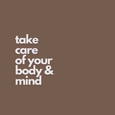 take care of your body & mind | Instagram Mind And Body Aesthetic, Take Care Of Your Body Quotes, Self Care Moodboard, Healthy Wallpaper, Diy Vision Board, January Mood, 2025 Manifestation, Lifestyle Vision Board, Body Quotes