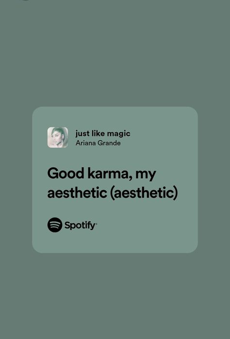 Positions Just Like Magic Ariana Lyrics, Good Karma My Aesthetic Ariana Grande, Ariana Grande Captions, Just Like Magic Lyrics, Just Like Magic Ariana, Ariana Grande Lyrics Wallpaper, Karma Aesthetic, Green Lyrics, Ariana Lyrics