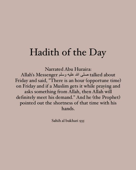 Don’t forget to make a lots of dua this Friday 🌷 Dua On Friday, Dua For Friday, Hadith Of The Day, His Hands, Islamic Quotes, Quotes, Quick Saves