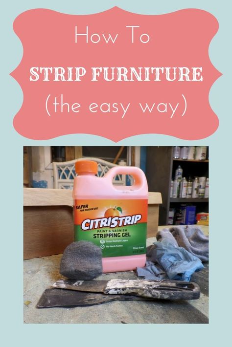 How to strip furniture the easy way. Step by Step guide to using Citristrip.   #howtostrippaint #howtostripwood #furnituremakeover #diy #paintedfurniture #furniturerefinishing #vintagefurniture #howtopaintfurniture #diyhomedecor Stripping Wood Furniture, Diy Furniture Repair, Stripping Furniture, Stripping Paint, Furniture Refinishing, Furniture Design Living Room, Paint Remover, Furniture Repair, Repurposed Furniture Diy