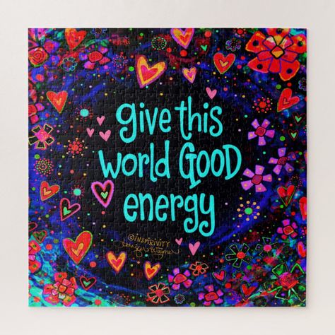 Good Energy Fun Hearts Inspirivity Jigsaw Puzzle Enjoy Today Quotes, Bright Quotes, Rainbow Quote, Happy Sabbath, Beautiful Sayings, Think Happy Thoughts, Today Quotes, Devotional Quotes, Inspirational Quotes Pictures