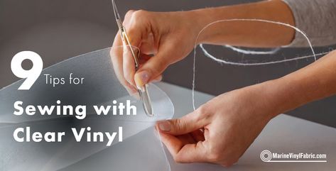 9 Tips for Sewing with Clear Vinyl - MarineVinylFabric Sewing Plastic Vinyl, Marine Vinyl Fabric, Tips For Sewing, People Running, Fabric Scissors, Vinyl Ideas, Vinyl Cut, Vinyl Fabric, Wrinkle Remover