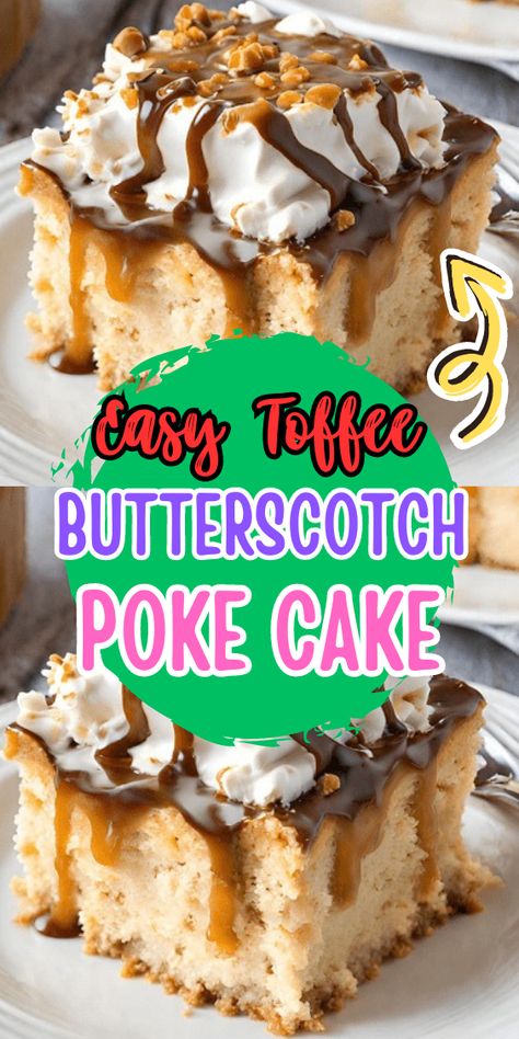 Toffee Butterscotch Poke Cake Toffee Butterscotch Cake, Butterscotch Dump Cake, Caramel Butterscotch Cake, Spice Cake Poke Cake, Butterscotch Cake With Caramel Icing, Toffee Butterscotch Poke Cake, Butterscotch Poke Cake, Butterscotch Pudding Cake, Desserts To Feed A Crowd