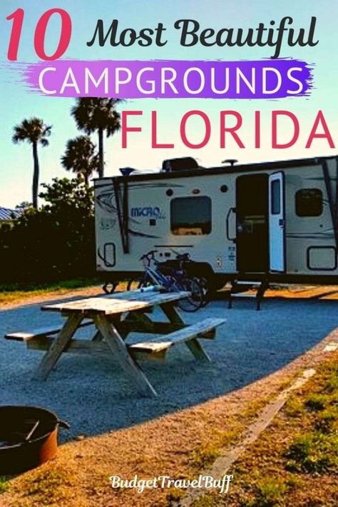 10 Best Campsites In Florida | BudgetTravelBuff Campgrounds In Florida, Camping In Florida, Rv Parks In Florida, Florida Campgrounds, Best Rv Parks, Rv Destination, Florida Camping, Rv Parks And Campgrounds, Rv Campgrounds