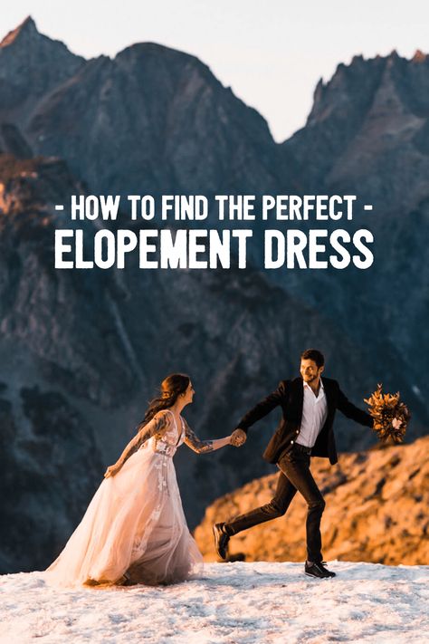 This guide for elopement dresses will help you make the best decisions on style, fabric, fit, and more while on the hunt for your dream elopement dress. #elopementdress #weddingdress Alaska Wedding Dress, Elopement Ideas Dress, Eloping Wedding Dress, Elopment Dresses, Elopement Dresses, Dream Elopement, Wedding Dress Elopement, Elopement Wedding Dress, Elopement Tips