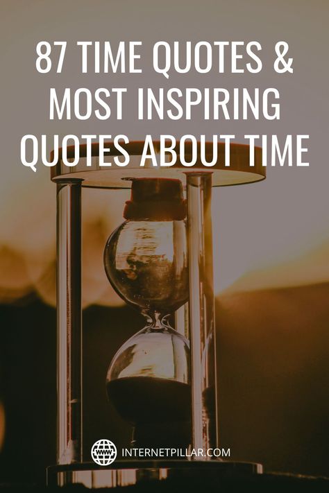 87 Time Quotes & Most Inspiring Quotes about Time - #quotes #bestquotes #dailyquotes #sayings #captions #famousquotes #deepquotes #powerfulquotes #lifequotes #inspiration #motivation #internetpillar Time Proves Everything Quotes, This Time Will Be Different Quote, Busy Time Quotes, Hourglass Quotes Time, Giving Your Time Quotes, Quotes On Time Passing, Quotes About Time Inspirational, The Gift Of Time Quotes, Time Love Quotes Watch