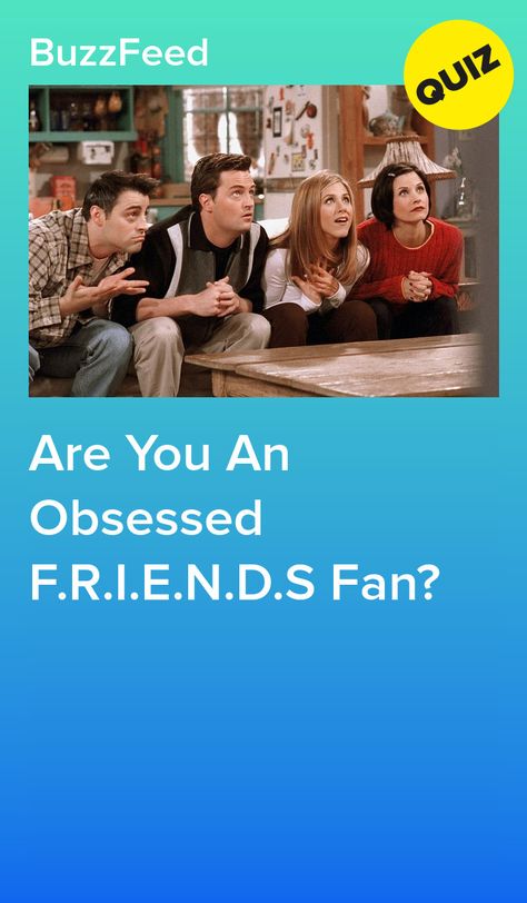 Friend Tv Show, F.r.i.e.n.d.s Quotes, F R I E N D S Song, Friends Quizzes Tv Show, Friends Meme Funny Humor, Friends Trivia, Friends Tv Show Memes Funny, Friends Show Memes Hilarious, Friends Tv Quotes