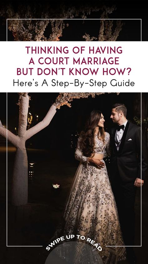 Court Marriage, Marriage Meaning, Court Wedding, Community Of Women, Wedding Court, Step By Step Guide, Step Guide, The Whole, Need To Know