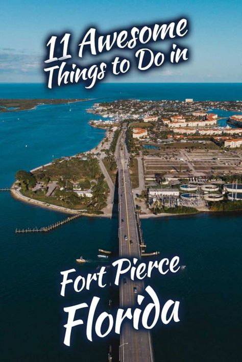 Top 11 Things to Do in Fort Pierce, Florida Jensen Beach Florida Things To Do, Fort Pierce Florida, Jensen Beach Florida, Florida Keys Beaches, Southern Florida, Florida Attractions, Travel 2024, Usa Florida, Florida Destinations