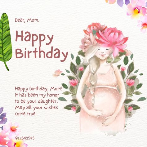 Happy Birthday Mom Memorial Day Quotes, Birthday Mom, Pregnant Wife, Birthday Message, Happy Birthday Mom, Birthday Messages, Day Quotes, Mom Birthday, Memorial Day