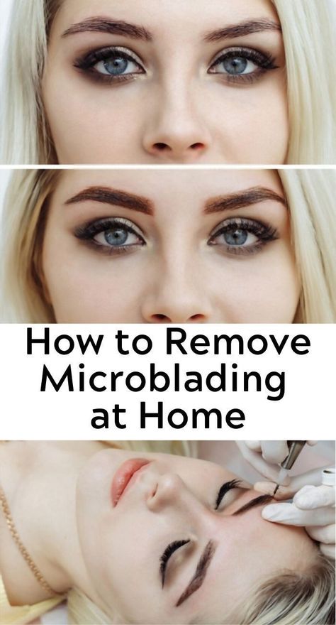 How to Remove Microblading Eyebrows at Home Bad Microblading, Lighten Eyebrows, Permanent Makeup Removal, Faded Eyebrows, Fix Eyebrows, Eyebrow Tattoo Removal, Tattoo Knee, Permanent Eyebrow Tattoo, Signature Tattoo