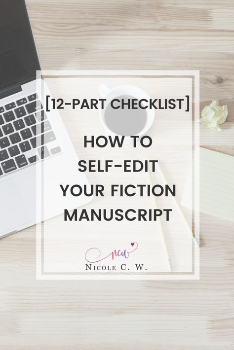 How To Edit A Novel, Novel Editing, Author Advice, Novel Tips, Story Help, Author Life, Author Tips, Editing Checklist, Pair Of Eyes