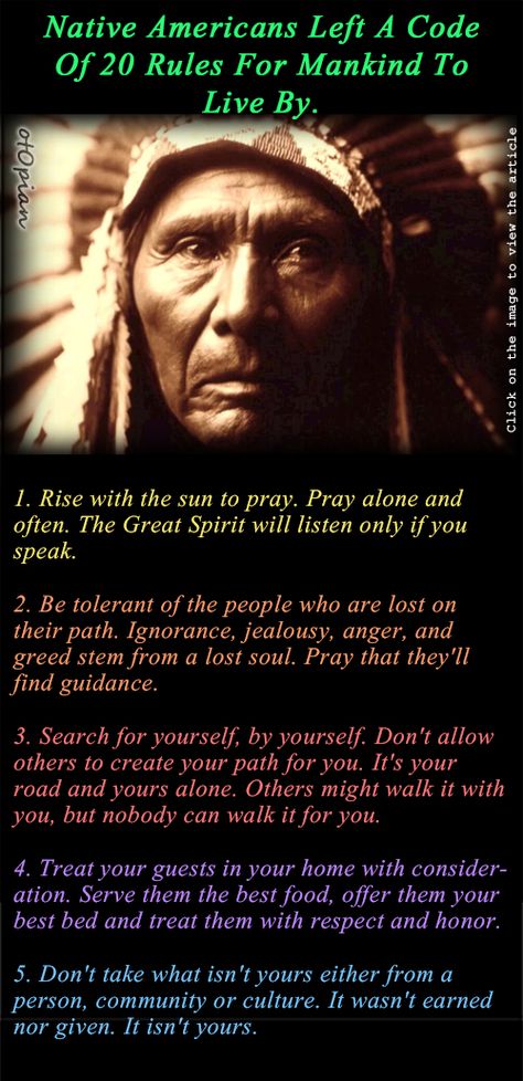 Native Americans Left A Code Of 20 Rules For Mankind To Live By Native Quotes, American Indian Quotes, American Proverbs, Native American Prayers, Native American Spirituality, American Quotes, Indian Quotes, Native American Wisdom, Native American Quotes