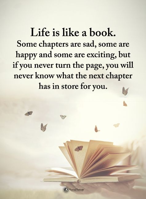 Life Is Like A Book, One Life Quotes, New Chapter Quotes, Libra Quotes Zodiac, Turn The Page, Genius Quotes, Big Book, Next Chapter, Quotable Quotes