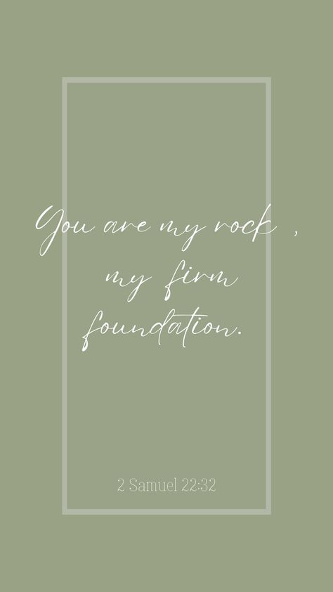 Christ Is My Firm Foundation, Scripture Wallpaper, You Are My Rock, Christian Quotes Wallpaper, Firm Foundation, Christian Backgrounds, Christian Verses, My Rock, Quote Backgrounds