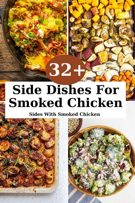 What to Serve With Smoked Chicken: 32 Yummy Side Dishes Smoked Chicken Sides, Smoked Chicken Dinner Sides, Recipes Using Smoked Chicken, Sides To Go With Smoked Chicken, Smoked Chicken Side Dishes, What To Serve With Smoked Chicken, Smoked Chicken Sides Dishes, Salad With Smoked Chicken, Spatchcock Chicken Grilled