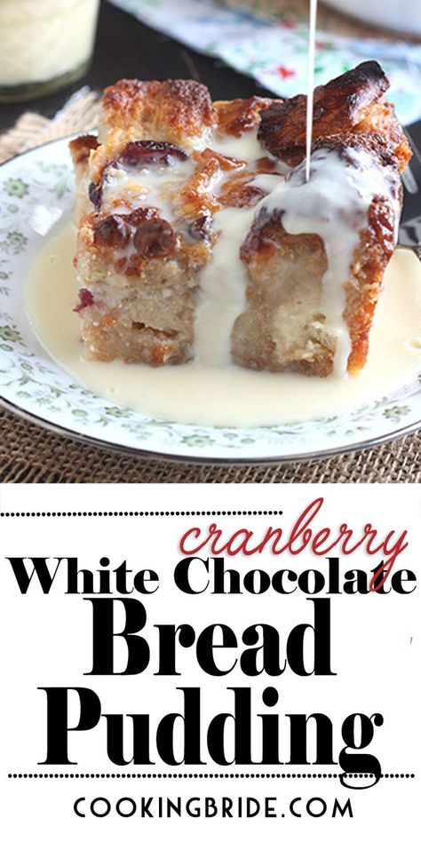 Cranberry White Chocolate Bread, Gluten Free Cranberry Bread, Gluten Free Bread Pudding, Cranberry Bread Pudding, White Chocolate Bread, White Chocolate Bread Pudding, Cranberry White Chocolate, Cranberry Orange Bread, Chocolate Bread Pudding