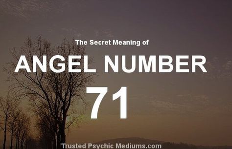 Angel Number 71 and its Meaning 71 Angel Number Meaning, Angel Number Meanings, Your Guardian Angel, Number Meanings, Angel Messages, Guardian Angels, Spiritual Meaning, Angel Number, Angel Numbers