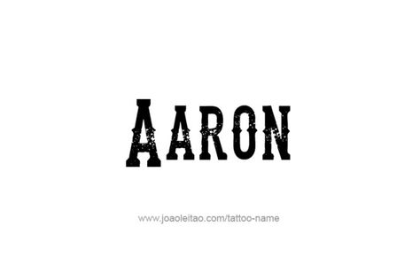 Aaron Name, Name Tattoos, Quick Saves