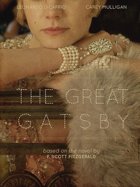 The Great Gatsby Book, The Great Gatsby Movie, Gatsby Movie, Gatsby Book, Septième Art, Carey Mulligan, I Love Cinema, The Great Gatsby, About Time Movie