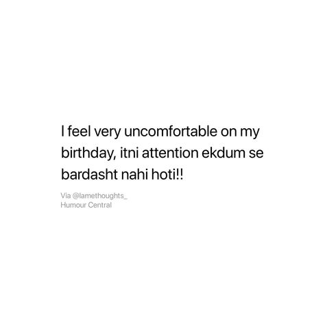 Worst Birthday Ever Quotes Feelings, Worst Birthday Ever, Relatable Meme, Snap Ideas, Snapchat Quotes, Thought Quotes, Deep Thought, Snap Quotes, Deep Thought Quotes