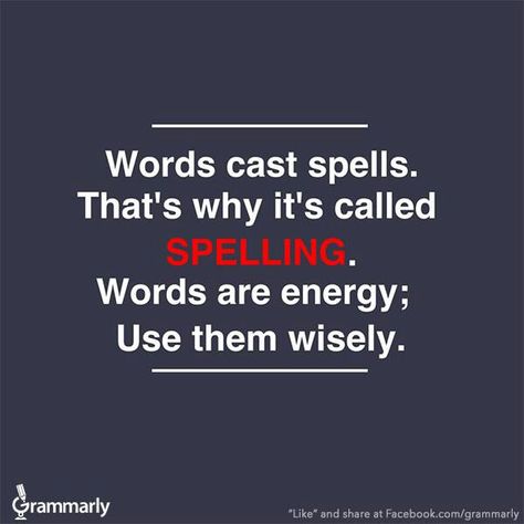 Spelling is magic...Be careful of What you wish for, be mindful of your words Magickal Tips, Quantum Consciousness, Words Are Powerful, Spelling Words, Writing Quotes, Powerful Words, Book Of Shadows, Writing Inspiration, Writing Tips